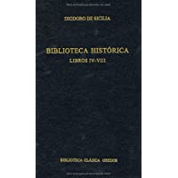 Biblioteca historica libros iv-viii: 328 (B. CLÁSICA GREDOS)